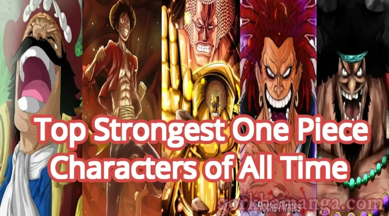 who is the strongest character in one piece