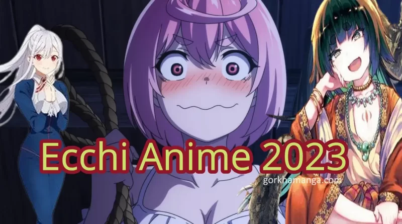 ecchi anime 2023