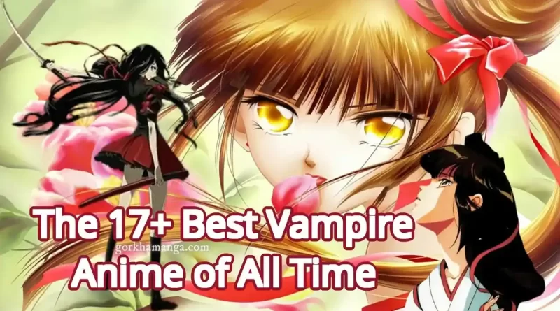 Top 45 Vampire Anime